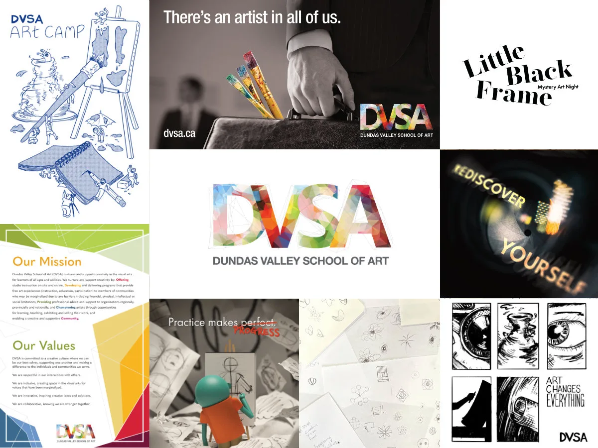 Dundas Valley School of Art - Branding, Marketing and Advertising - Compilation of work done for DVSA over years of collaboration. Featuring transit boards, illustration, branding for events and fundraising and more.