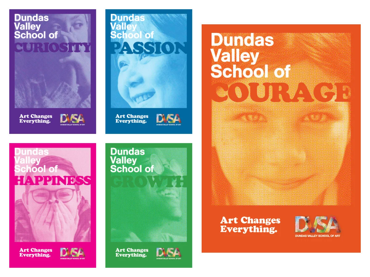 Compilation of Transit Board Advertisements designed by Muse for DVSA - Colourful, bold designs that draw of the emotional side of making art. They replace the word "Art" from DVSA's name with the words "Courage," "Curiosity," "Passion," "Happiness," and "Growth."